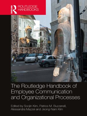 cover image of The Routledge Handbook of Employee Communication and Organizational Processes